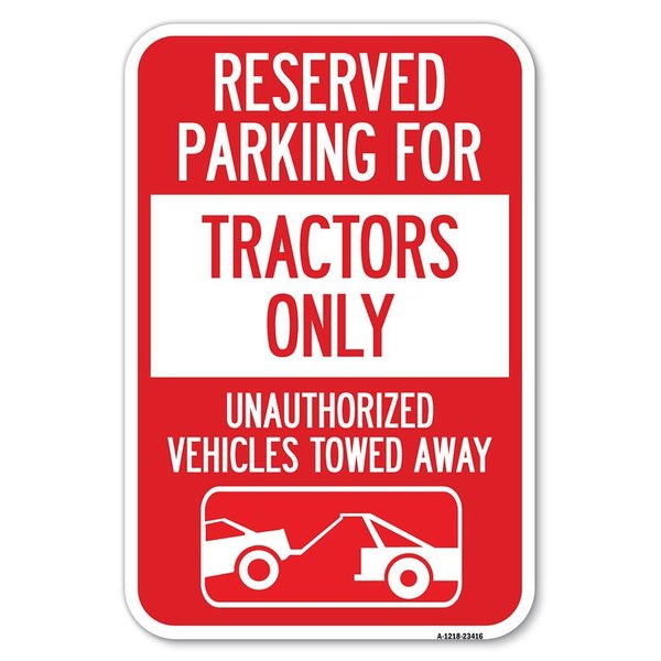 Signmission Parking Lot Sign Reserved Parking for Tr Heavy-Gauge Aluminum Sign, 12" x 18", A-1218-23416 A-1218-23416